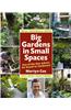 Big Gardens in Small Spaces