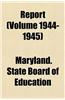 Report (Volume 1944-1945)