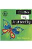 Flutter by, Butterfly