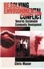 Resolving Environmental Conflict Towards Sustainable Community Development