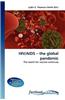 HIV/AIDS - The Global Pandemic