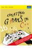 Creating Games In C++ : A Step-By-Step Guide
