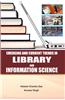 Emerging and Current Trends in Library and Information Science