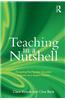 Teaching in a Nutshell
