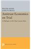 Antitrust Economics on Trial: A Dialogue on the New Laissez-Faire