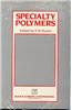 Speciality Polymers