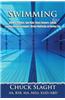 Swimming for Masters, Triathletes, Open Water, Fitness Swimmers, Coaches, Including Workout Development, Workout Modification and Workout Sets