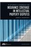 Ip Attorney's Handbook for Insurance Coverage in Intellectual Property Disputes
