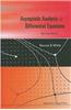 Asymptotic Analysis of Differential Equations