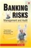 Banking Risks: Management and Audit