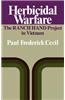 Herbicidal Warfare: The Ranch Hand Project in Vietnam