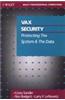 Vax Security: Protecting the System and the Data