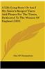 A Life-Long Story Or Am I My Sister's Keeper? Facts And Phases For The Times, Dedicated To The Women Of England (1859)