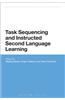 Task Sequencing and Instructed Second Language Learning