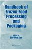 Handbook of Frozen Food Processing And Packaging