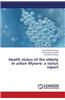 Health Status of the Elderly in Urban Mysore