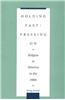 Holding Fast/Pressing on: Religion in America in the 1980s