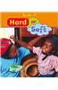Hard or Soft