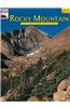 Rocky Mountain: The Story Behind the Scenery