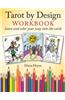 Tarot by Design Workbook: Color and Learn Your Way Into the Cards