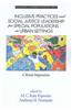 Inclusive Practices and Social Justice Leadership for Special Populations in Urban Settings: A Moral Imperative