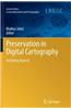 Preservation in Digital Cartography: Archiving Aspects