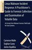 Linux Malware Incident Response: A Practitioner's Guide to Forensic Collection and Examination of Volatile Data: An Excerpt from Malware Forensic Fiel