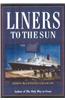Liners to the Sun