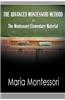 The Advanced Montessori Method - The Montessori Elementary Material