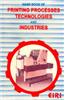 Hand Book Of Printing Processes Technologies And Industries