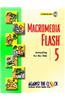 Macromedia(tm) Flash(r) 5: Animating for the Web [With CD-ROM]