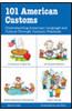 101 American Customs: Understanding Language and Culture Through Common Practices