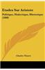 Etudes Sur Aristote: Politique, Dialectique, Rhetorique (1860)