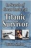 In Search of Great Uncle Pat: Titanic Survivor