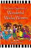 The Sacred Sisterhood of Wonderful Wacky Women