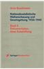 Nationalsozialistische Weltanschauung Und Gesetzgebung 1933-1945: Band II: Dokumentation Einer Entwicklung
