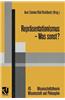 Reprasentationismus Was Sonst?: Eine Kritische Auseinandersetzung Mit Dem Reprasentationistischen Forschungsprogramm in Den Neurowissenschaften