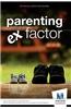 Parenting with the Ex Factor: How to Raise Children in a Complex Family