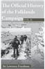 The Official History of the Falklands Campaign: Volume II: War and Diplomacy