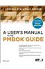 A User's Manual to the PMBOK Guide