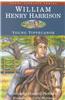 William Henry Harrison: Young Tippecanoe
