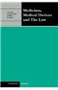 Medicines, Medical Devices and the Law