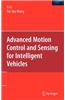 Advanced Motion Control and Sensing for Intelligent Vehicles