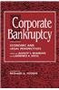 Corporate Bankruptcy: Economic and Legal Perspectives