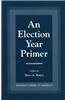 An Election Year Primer