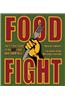 Food Fight: The Citizen's Guide to the Next Food and Farm Bill