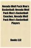 Nevada Wolf Pack Men's Basketball: Nevada Wolf Pack Men's Basketball Coaches, Nevada Wolf Pack Men's Basketball Players