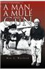 A Man, a Mule and a Gun