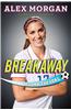 Breakaway: Beyond the Goal