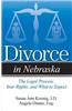 Divorce in Nebraska: The Legal Process, Your Rights, and What to Expect